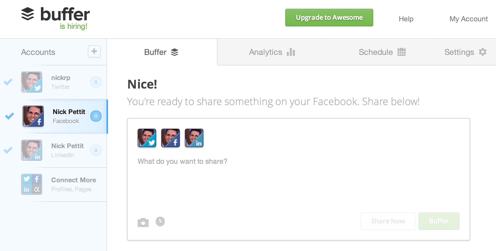 Buffer is an app that allows you to schedule upcoming social media updates. If you don't have any updates in your queue, Buffer makes it easy to add new ones immediately.
