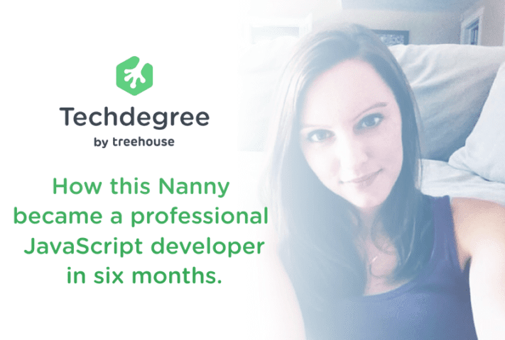 Nanny to JavaScript Developer, six months, Techdegree student success, Ashley Clifton